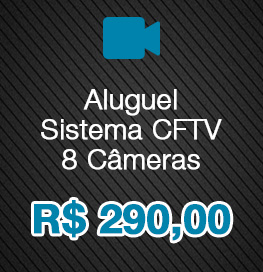 locação de cftv 8 câmeras